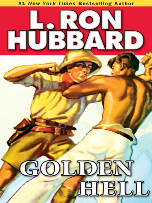 Title details for Golden Hell by L. Ron Hubbard - Available